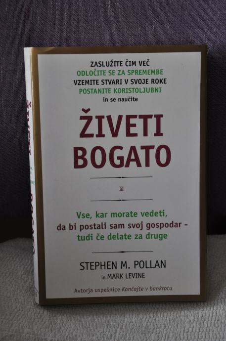 Pollan, Levine - Živeti bogato