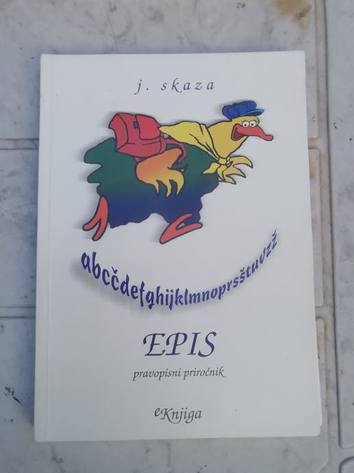 PRAVOPISNI PRIROCNIK EPIS E KNJIGA SKAZA  LETO 2003 CENA 7,5 EUR