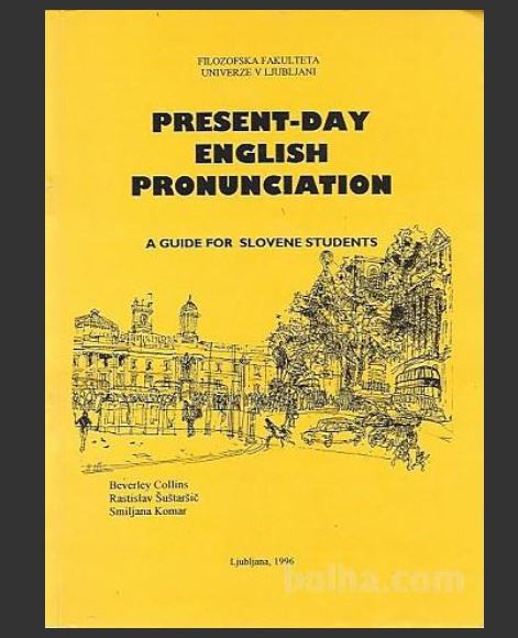 PRESENT-DAY ENGLISH PRONUNCIATION