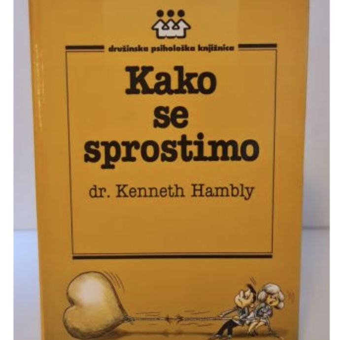 PRIROČNIK ■Kako se sprostimo (dr. Kenneth Hambly)