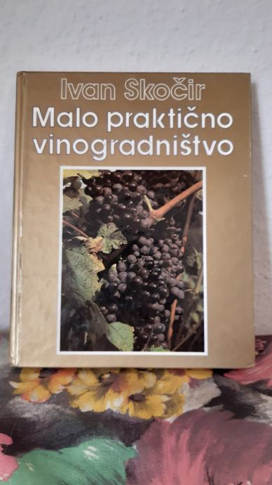 Prodam knjigo Malo praktično vinogradništvo