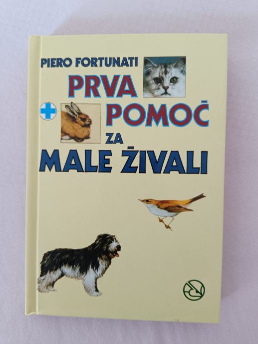 PRVA POMOČ ZA MALE ŽIVALI (Piero Fortunati)