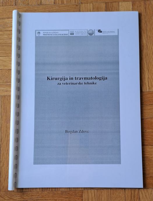 SKRIPTA  KIRURGIJA IN TRAVMATOLOGIJA avtor Bogdan Zdovc