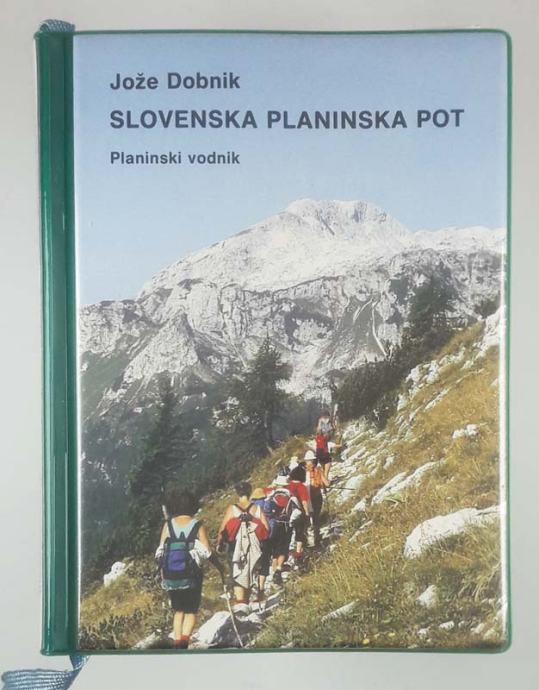 SLOVENSKA PLANINSKA POT, Jože Dobnik