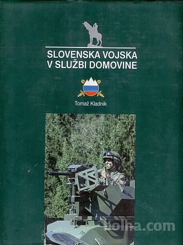 Slovenska vojska v službi domovine - Tomaž Kladnik - popust