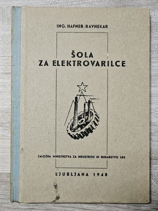 ŠOLA ZA ELEKTROVARILCE Ing. Hafner - Ravhekar