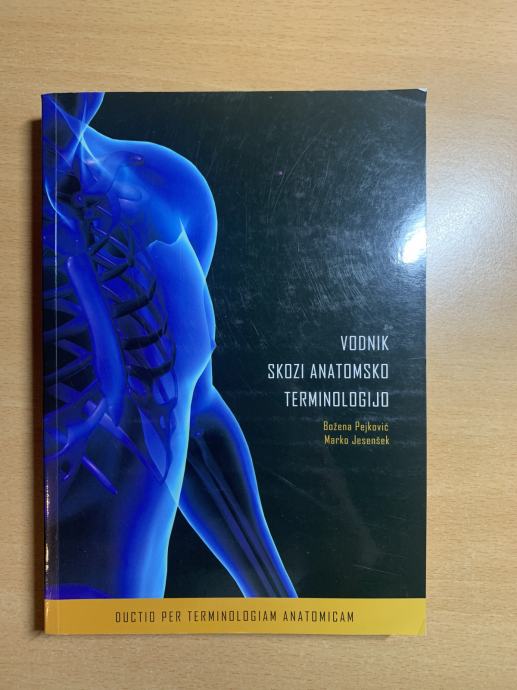 Vodnik skozi anatomsko terminologijo (Božena Pejković, Marko Jesenšek)