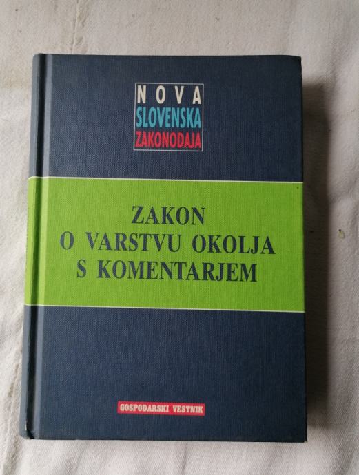 ZAKON O VARSTVU OKOLJA S KOMENTARJEM