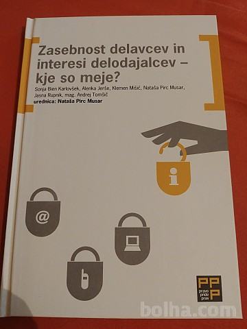 Zasebnost delavcev in interesi delodajalcev - kje so meje?