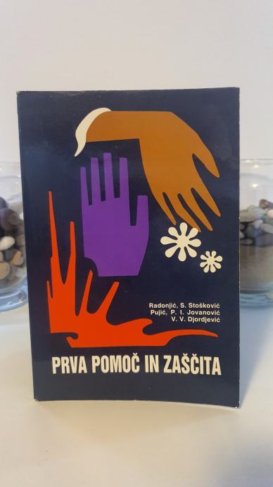 ZDRAVJE - priročnik ■ Prva pomoč in zaščita