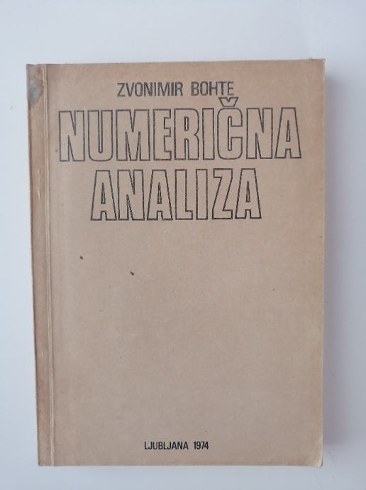 ZVONIMIR BOHTE, NUMERIČNA ANALIZA