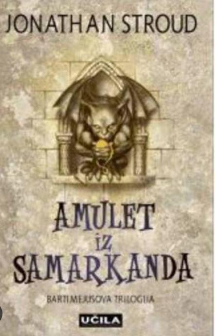 Amulet iz Samarkanda; Jonathan Stroud (trda vezava, kupim!)