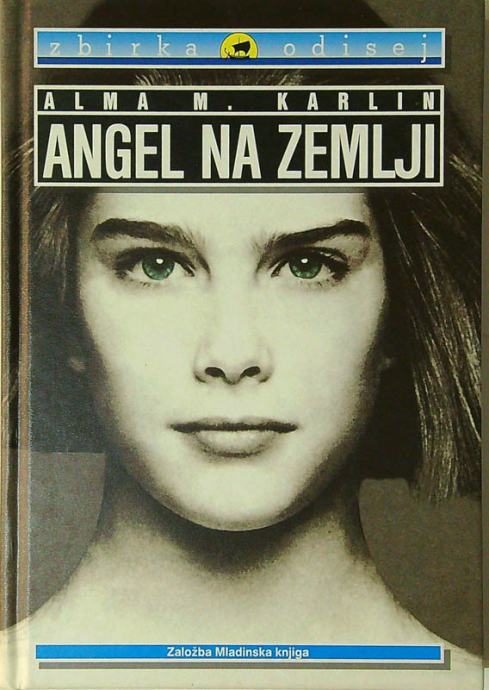 ANGEL NA ZEMLJI, Alma M. Karlin