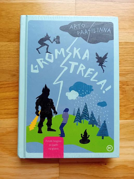 Arto Paasilinna: Gromska strela (v originalni foliji)