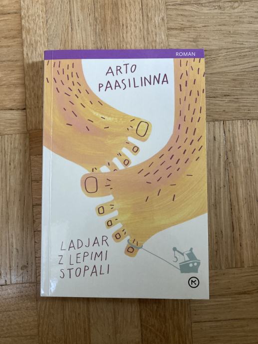 Arto Paasilinna: Ladjar z lepimi stopali