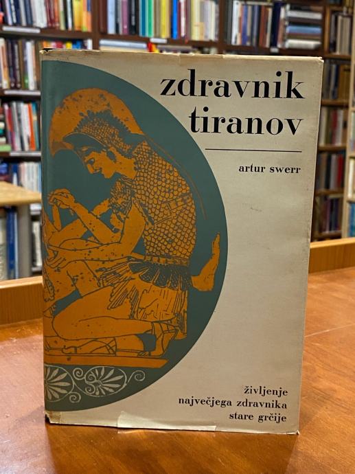 Artur Swerr: Zdravnik tiranov