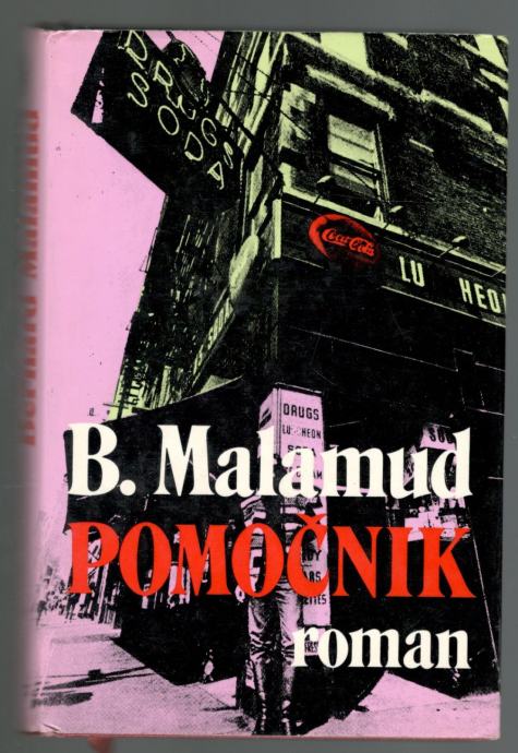 Bernard Malamud, POMOČNIK, Pomurska založba 1979