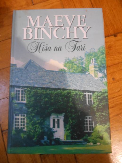 Binchy, M.: Hiša na Tari