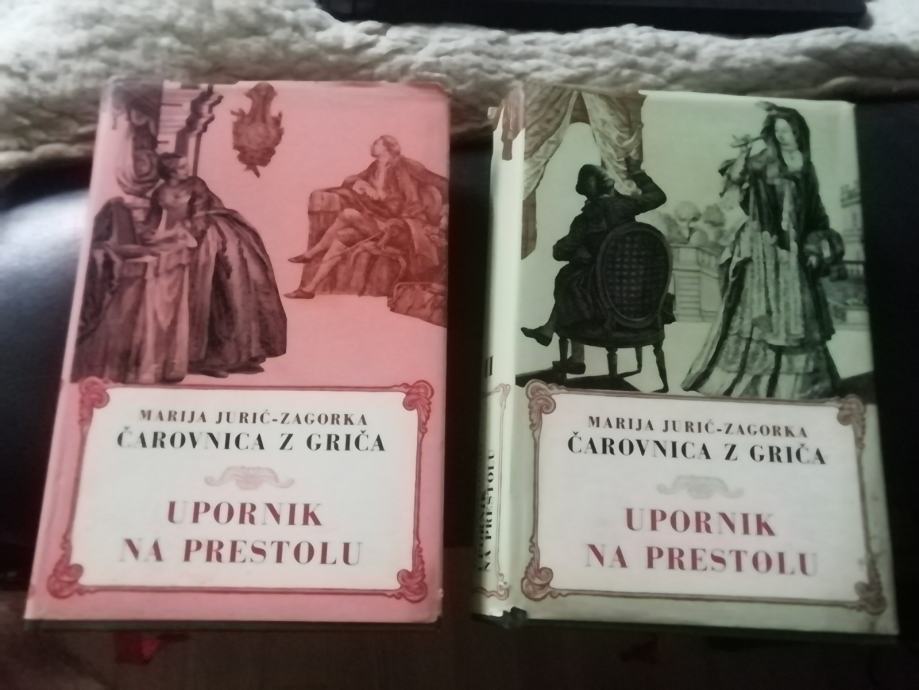 CAROVNICA Z GRICA ZAGORKA  UPORNIK NA PRTESTOLU 1 IN 2 CENA 7 EUR KOM