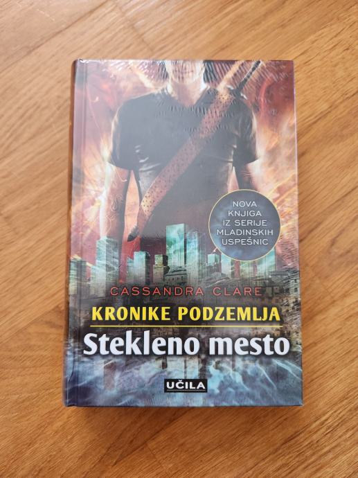 Cassandra Clare: Kronike podzemlja - Stekleno mesto