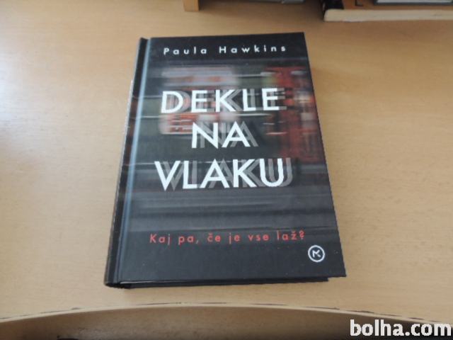 DEKLE NA VLAKU P. HAWKINS MLADINSKA KNJIGA 2015