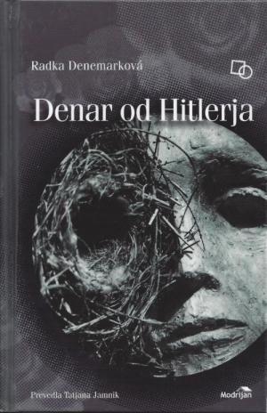 DENAR OD HITLERJA - Radka Denemarkova