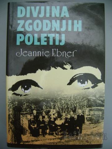 DIVJINA ZGODNJIH POLETIJ - J. EBNER PZ 1988