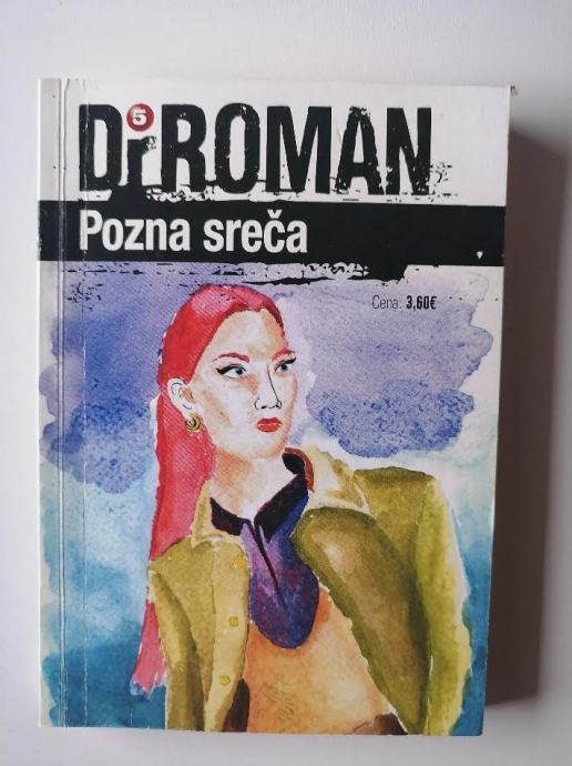 DR. ROMAN, POZNA SREČA, FELICIA YOUNG