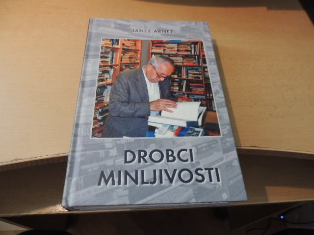 DROBCI MINLJIVOSTI J. ARNEŽ ZALOŽILA DRUŽINA 2012