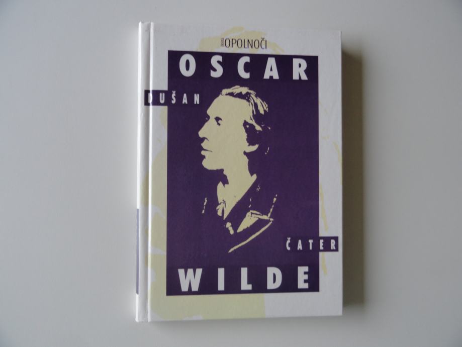 DUŠAN ČATER, OSCAR WILDE