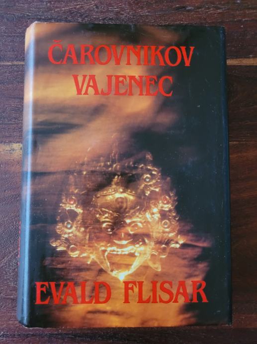 Evald Flisar - Čarovnikov vajenec