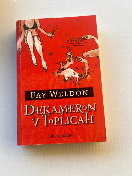 FAY WELDON : Dekameron v toplicah