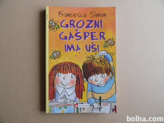 FRANCESCA SIMON, GROZNI GAŠPER IMA UŠI