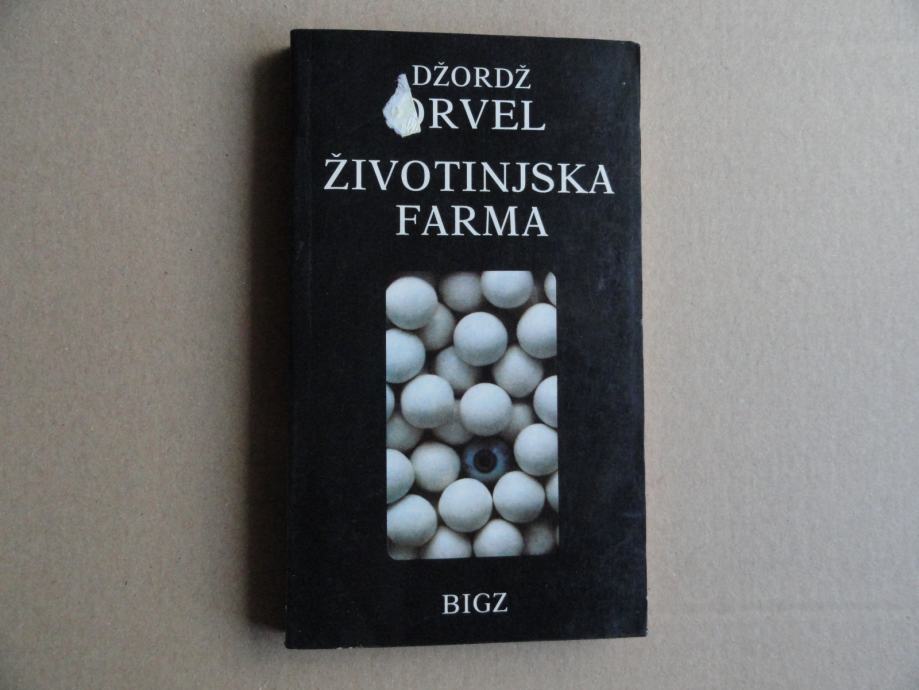 GEORGE ORWEL, ŽIVOTINJSKA FARMA, ŽIVALSKA FARMA