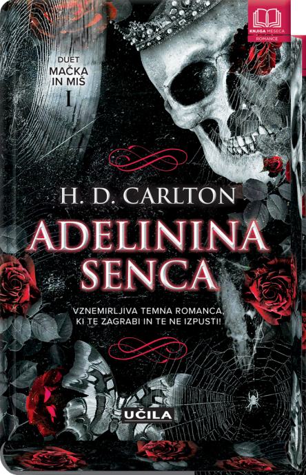 H. D. Carlton - Adelinina senca.