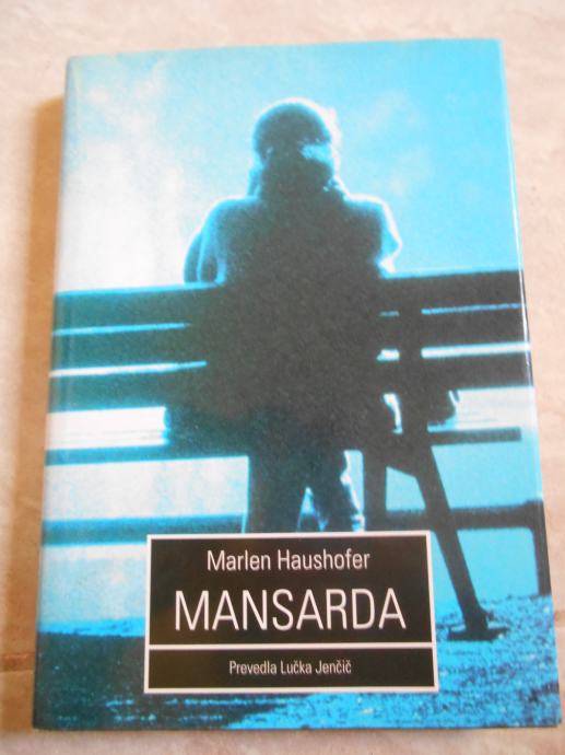 Haushofer, M.: Mansarda