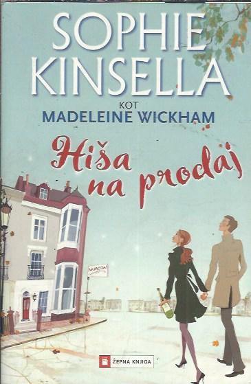 Hiša na prodaj / Sophie Kinsella kot Madeleine Wickham