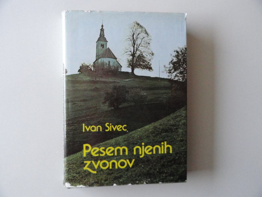 IVAN SIVEC, PESEM NJENIH ZVONOV