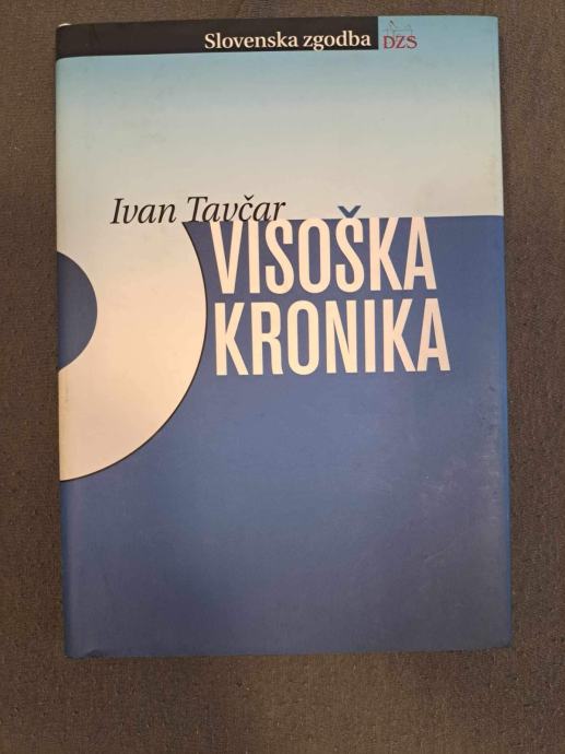 Ivan Tavčar: VISOŠKA KRONIKA