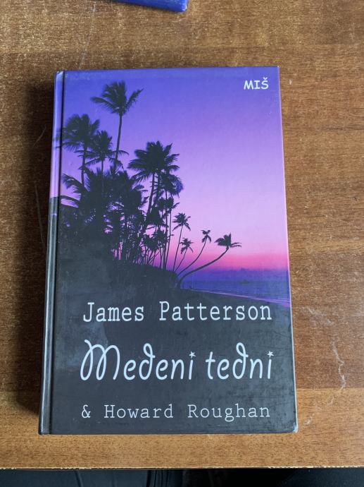 James Patterson, Howard Roughan: Medeni tedni
