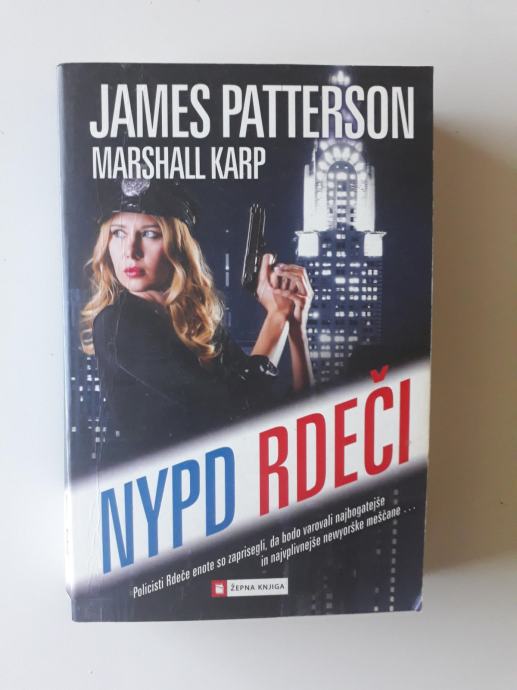 JAMES PATTERSON, MARSHALL KARP, NYPD RDEČI