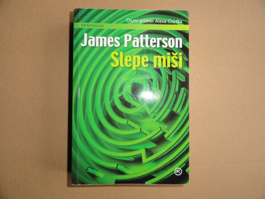 JAMES PATTERSON, SLEPE MIŠI