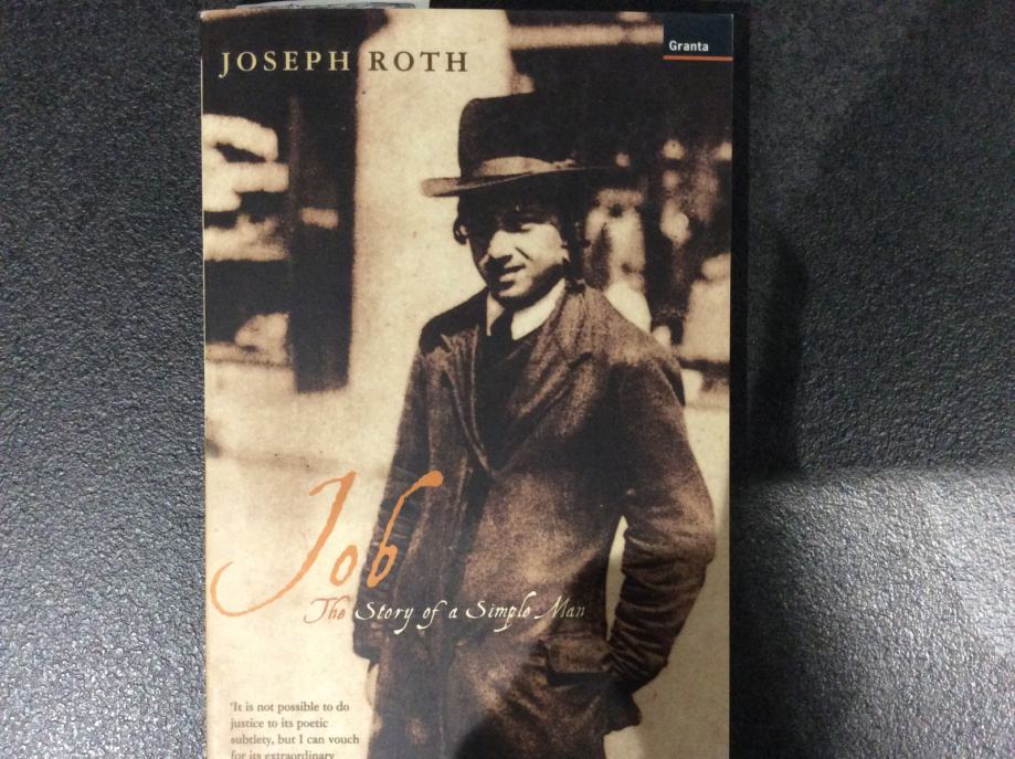 JOSEPH  ROTH: JOB- THE STORY OF A SIMPLE MAN