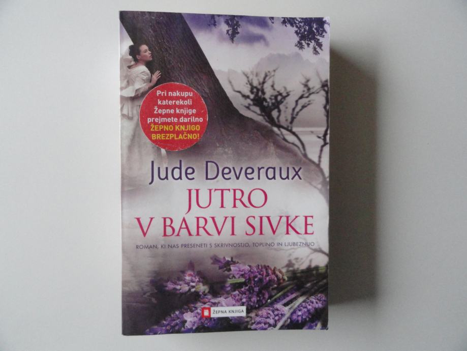 JUDE DEVERAUX, JUTRO V BARVI SIVKE