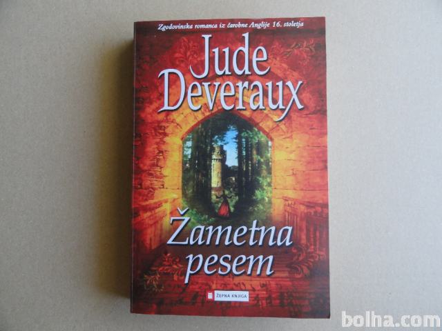 JUDE DEVERAUX, ŽAMETNA PESEM