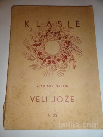 KLASJE ŠT.20 VELI JOŽE, VLADIMIR NAZOR