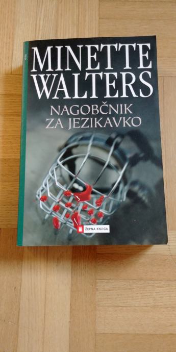 Knjiga Nagobčnik za jezikavko, avtor Minette Walters, kot novo