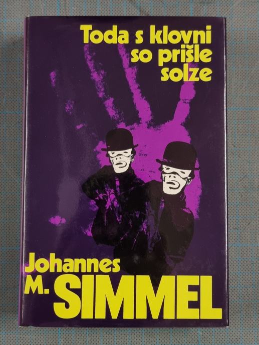 Knjiga Toda s klovni so prišle solze, Johannes M. Simmel, prodam