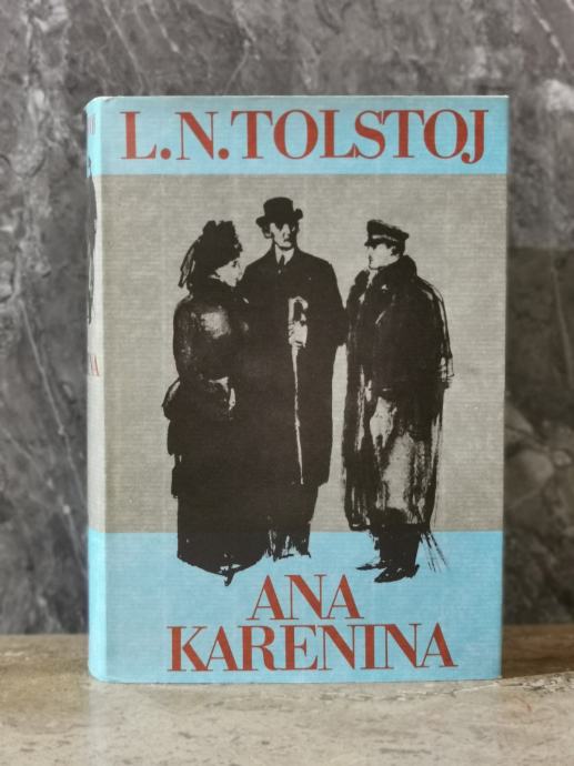 L. N. Tolstoj: Ana Karenina