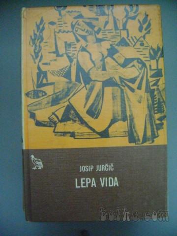 LEPA VIDA - JOSIP JURČIČ